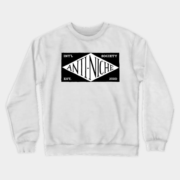 ANS-01 Anti-Niche Society Crewneck Sweatshirt by Anti-Niche Society